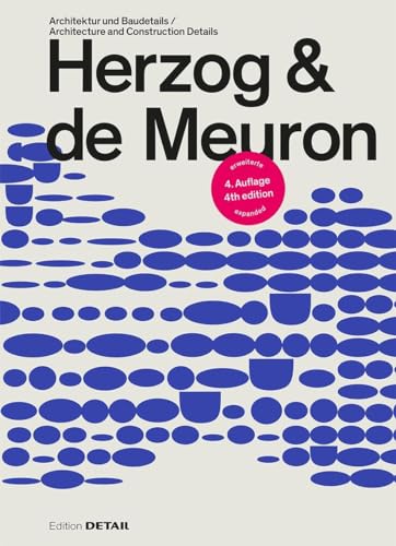 Herzog & de Meuron: Architektur und Baudetails / Architecture and Construction Details von DETAIL